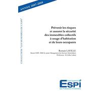 Prévenir les risques et assurer la sécurité des immeubles collectifs à usage d'habitation et de leurs occupants