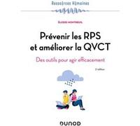 Prévenir les RPS et améliorer la QVCT - 5e éd Elodie Montreuil (Auteur)