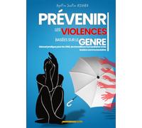PRÉVENIR LES VIOLENCES BASÉES SUR LE GENRE