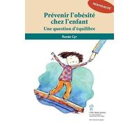 Prévenir l'obésité chez les enfants : Une question d'équilibre