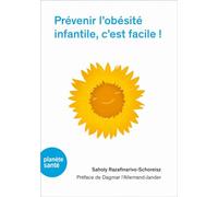 Prévenir l'obésité infantile, c'est facile !