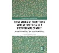 Preventing and Countering Violent Extremism in a Postcolonial Context
