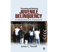 Preventing And Reducing Juvenile Delinquency