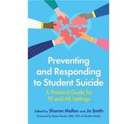 Preventing and Responding to Student Suicide by Various Authors Various Authors (Auteur)