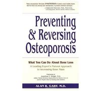 Preventing And Reversing Osteoporosis