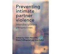 Preventing Intimate Partner Violence Diane Follingstad, (Auteur)