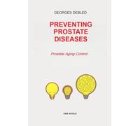PREVENTING PROSTATE DISEASES: Prostate Aging Control