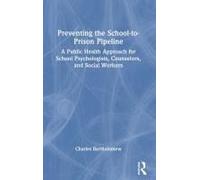 Preventing The School-To-Prison Pipeline