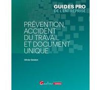 Prévention, accident du travail et document unique Olivier Sévéon (Auteur)