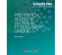 Prévention, accident du travail et document unique - Olivier Sévéon - Gualino Eds - broché - Guide