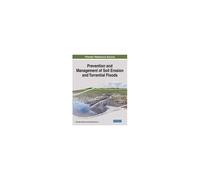 Prevention And Management Of Soil Erosion And Torrential Floods
