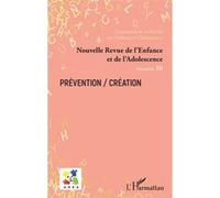 Prévention / Création - Emmanuelle Granier - L'harmattan - broché - Revue