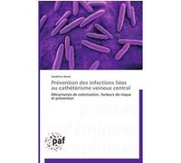 Prévention des infections liées au cathétérisme veineux central HAVET-S (Auteur)
