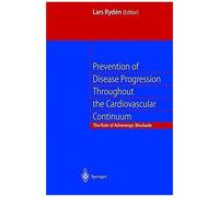Prevention Disease Progression Throughout The Cardiovascular Continuum