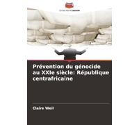 Prévention du génocide au XXIe siècle: République centrafricaine
