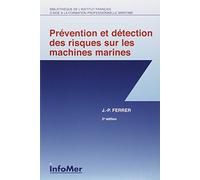 Prévention et Détection des Risques sur les machines marines