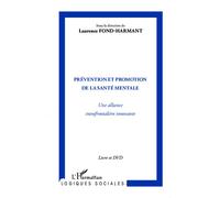 Prévention et promotion de la santé mentale Une alliance transfrontalière innovante - Jocelyn Deloyer - L'harmattan - Livre DVD - Essai DVD