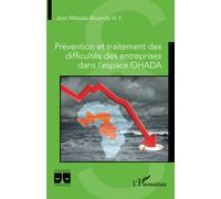 Prévention et traitement des difficultés des entreprises dans l'espace OHADA – L'Harmattan