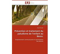 Prévention Et Traitement Du Paludisme De L'enfant Au Bénin: