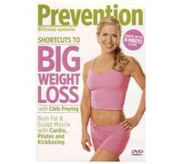 Prevention Fitness: Shortcuts to Big Weight Loss