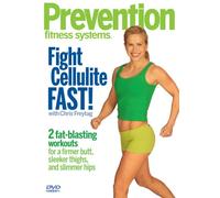 Prevention Fitness Systems: Fight Cellulite Fast