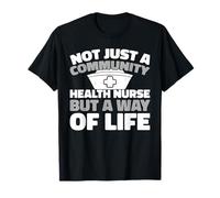 Prévention - Publique Infirmière en Santé Communautaire T-Shirt