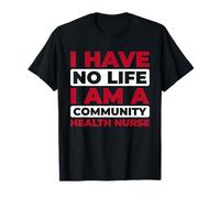 Prévention - Publique Infirmière En Santé Communautaire T-Shirt