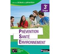 Prévention Santé Environnement 3e SEGPA Acteurs de Prévention Livre de l'élève - Jérôme Boutin - Nathan Technique - broché - Scolaire / Universitaire