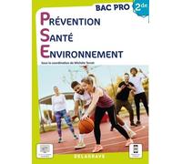 Prévention Santé Environnement (PSE) 2de Bac Pro (2021) - Manuel élève