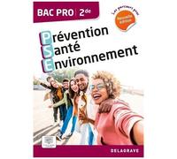 Prévention Santé Environnement Bac Pro 2de - Edition 2023