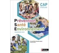 Prévention Santé Environnement (PSE) – CAP – 1re et 2e années – Édition 2019 – Nathan