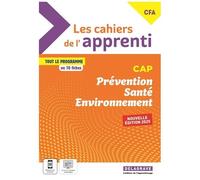 Prévention Santé Environnement Cap - Les Cahiers De L'apprenti