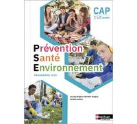 Prévention Santé Environnement (PSE) – CAP – 1re et 2e années – Édition 2019 – Nathan