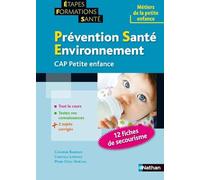 PREVENTION SANTE ENVIRONNEMENT POUR LE CAP PETITE ENFANCE (ETAPES FORMATIONS SANTE) 2012