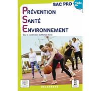 Prévention Santé Environnement (PSE) 2de Bac Pro (2021) - Manuel élève