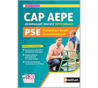 Prévention Santé Environnement PSE - CAP Accompagnant éducatif petite enfance - AEPE - 2024/2025