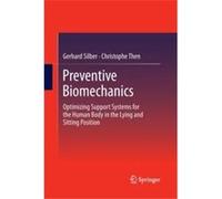 Preventive Biomechanics - Christophe Then - SpringerVerlag Berlin and Heidelberg GmbH amp Co. KG - Livre en Anglais - Paperback Christophe ThenChristophe Then (Auteur)