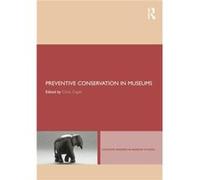 Preventive Conservation In Museums