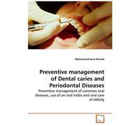 Preventive Management Of Dental Caries And Periodontal Diseases