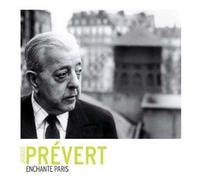 Prévert Enchante Paris