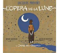 Prevert, Jacques - L Opera de la Lune