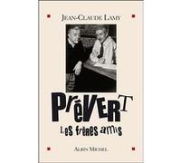 Prévert, les frères amis Jean-Claude Lamy (Auteur)