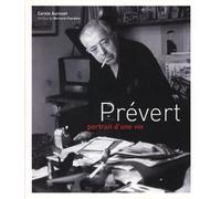 Prévert, portrait d'une vie