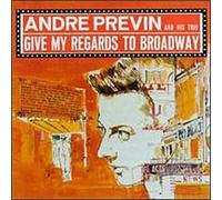 Prévin, André - Give My Regards to Broadway