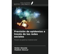 Previsión de epidemias a través de las redes sociales: Previsión de epidemias mediante twitter