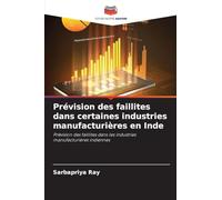 Prévision des faillites dans certaines industries manufacturières en Inde