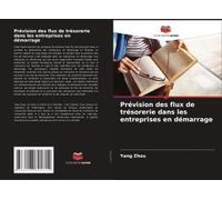 Prévision Des Flux De Trésorerie Dans Les Entreprises En Démarrage