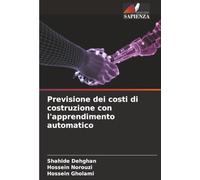 Previsione dei costi di costruzione con l'apprendimento automatico