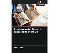 Previsione del flusso di cassa nelle start-up