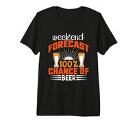 Prévisions du W nd : 100% de Chance d'amateur de bière T-Shirt Haut de Gamme